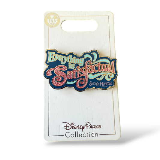 WDW Splash Mountain Everything is Satisfactual Pin
