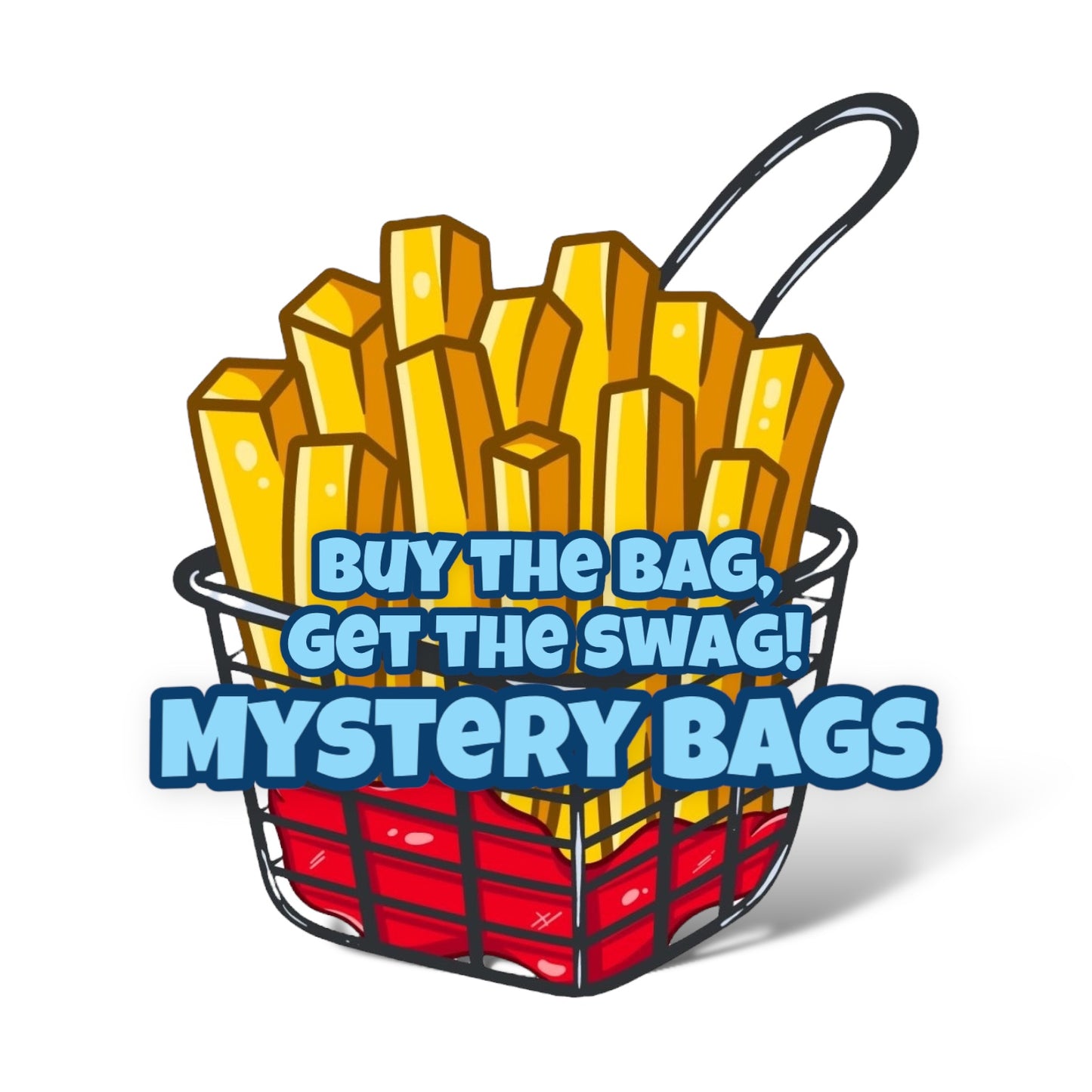 FryGuy's "Buy The Bag, Get The Swag" Mystery Bags