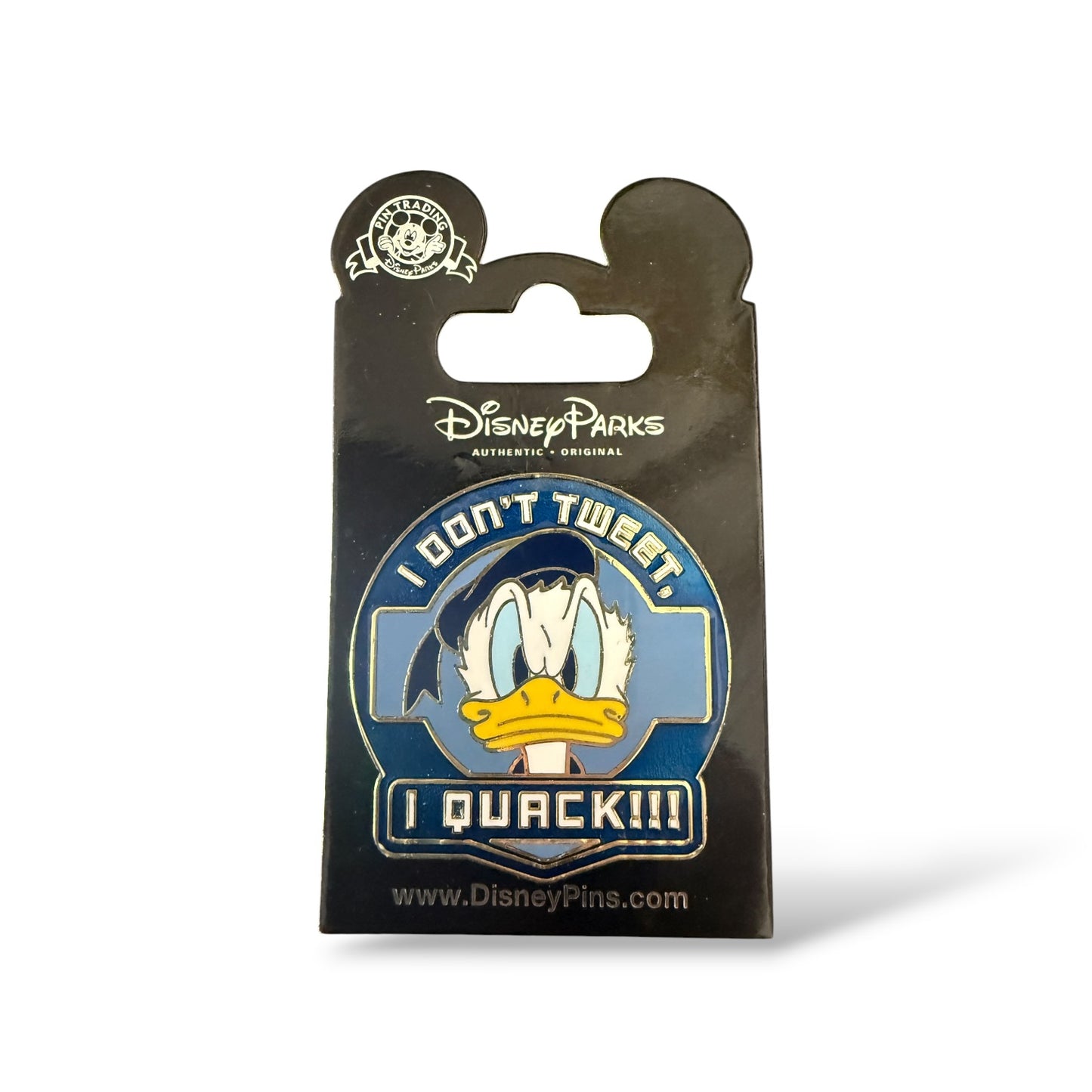 Disney Parks Donald Duck I Don’t Tweet. I Quack!!! Pin