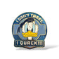 Disney Parks Donald Duck I Don’t Tweet. I Quack!!! Pin