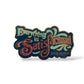 WDW Splash Mountain Everything is Satisfactual Pin