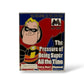 DLR M Magazine Collection 2007 July Mr. Incredible Pin