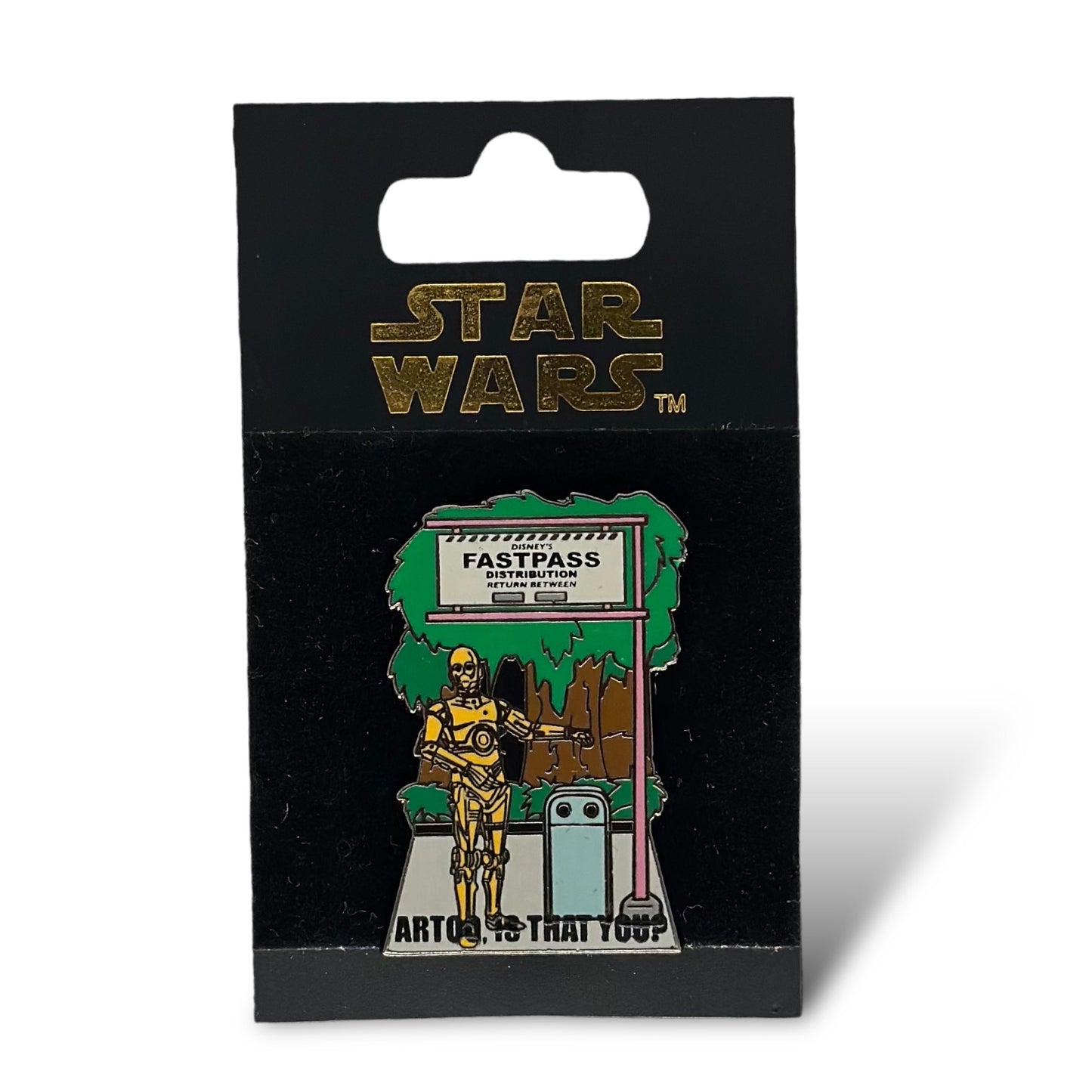 WDW Star Wars FASTPASS C-3PO Artoo, Is That You? Pin